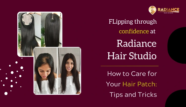 Tips and Tricks to Care for Your Hair Patch