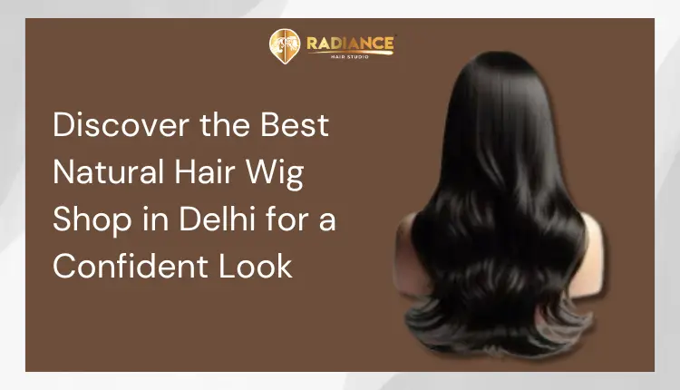 Natural hair wig shop in delhi